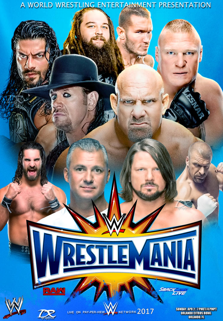 WWE Wrestlemania 2017 Poster V2 by Dinesh-Musiclover